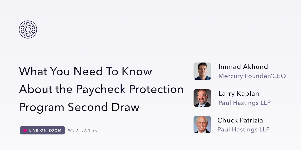 What You Need to Know About the Paycheck Protection Program Second Draw