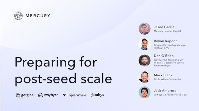 Raising seed capital and preparing to scale